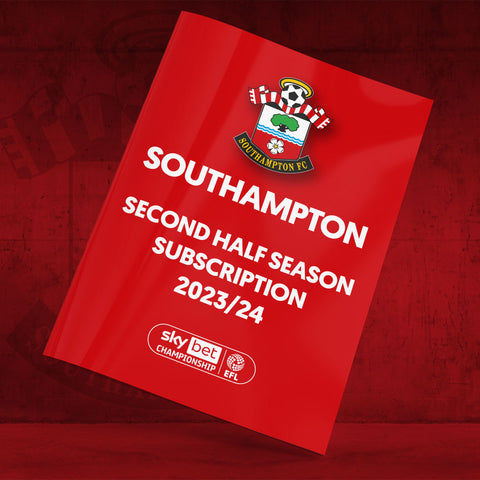 Southampton Second Half Season Subscription 2023-24