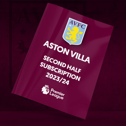 Aston Villa Second Half Season Subscription 2023-24