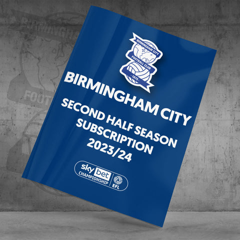 Birmingham City Second Half Season Subscription 2023-24