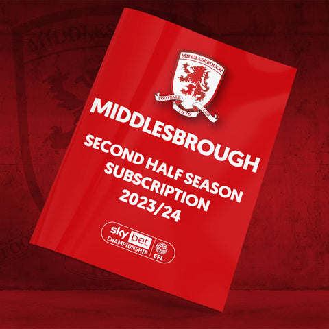 Middlesbrough Second Half Season Subscription 2023-24