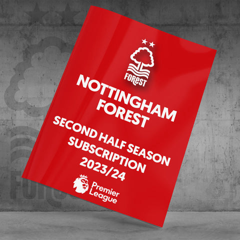 Nottingham Forest Second Half Season Subscription 2023-24
