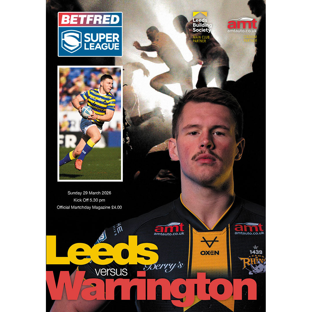 Leeds Rhinos v Warrington Wolves Matchday Programme – Ignition Sports Media