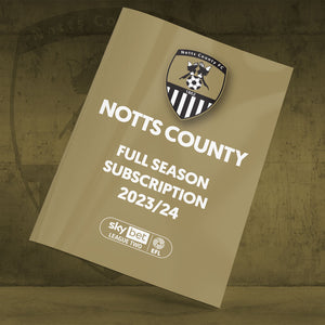 Notts County Full Season Subscription 2023-24