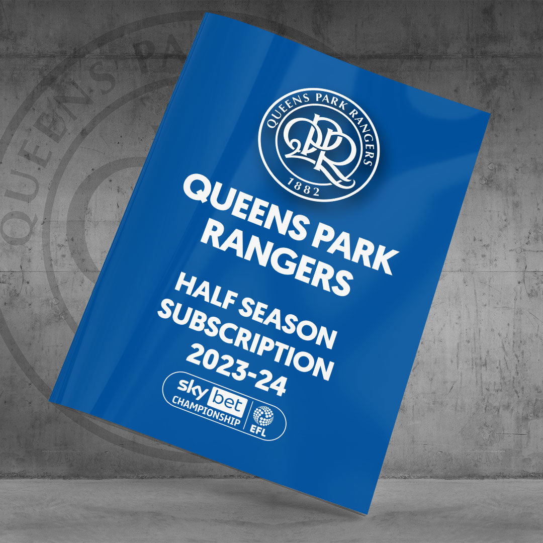 Queens Park Rangers Half Season Subscription 2023-24