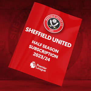 Sheffield United Half Season Subscription 2023-24