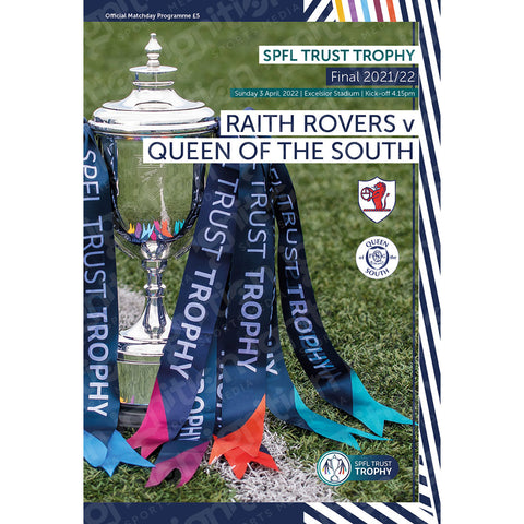 Raith Rovers v Queen of the South (SPFL Trust Trophy Final) football programme