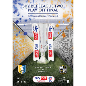 Mansfield Town v Port Vale (League Two Play-Off Final 2022)